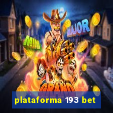 plataforma 193 bet